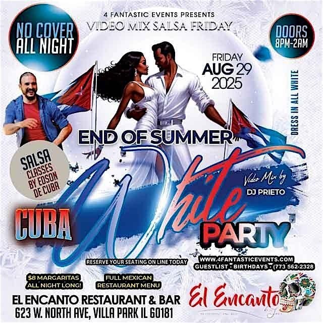 End of Summer Cuban White Party – Video Mix Salsa Friday (El Patron 64), 29 August | Event in Villa Park