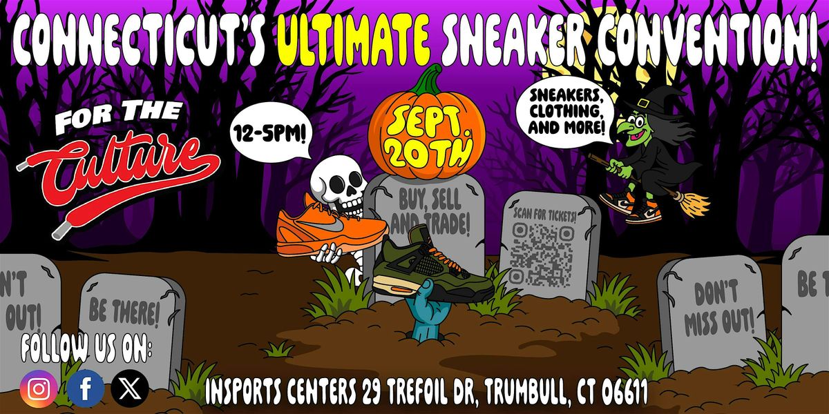 For The Culture Sneaker Convention, 20 September | Event in Trumbull | AllEvents