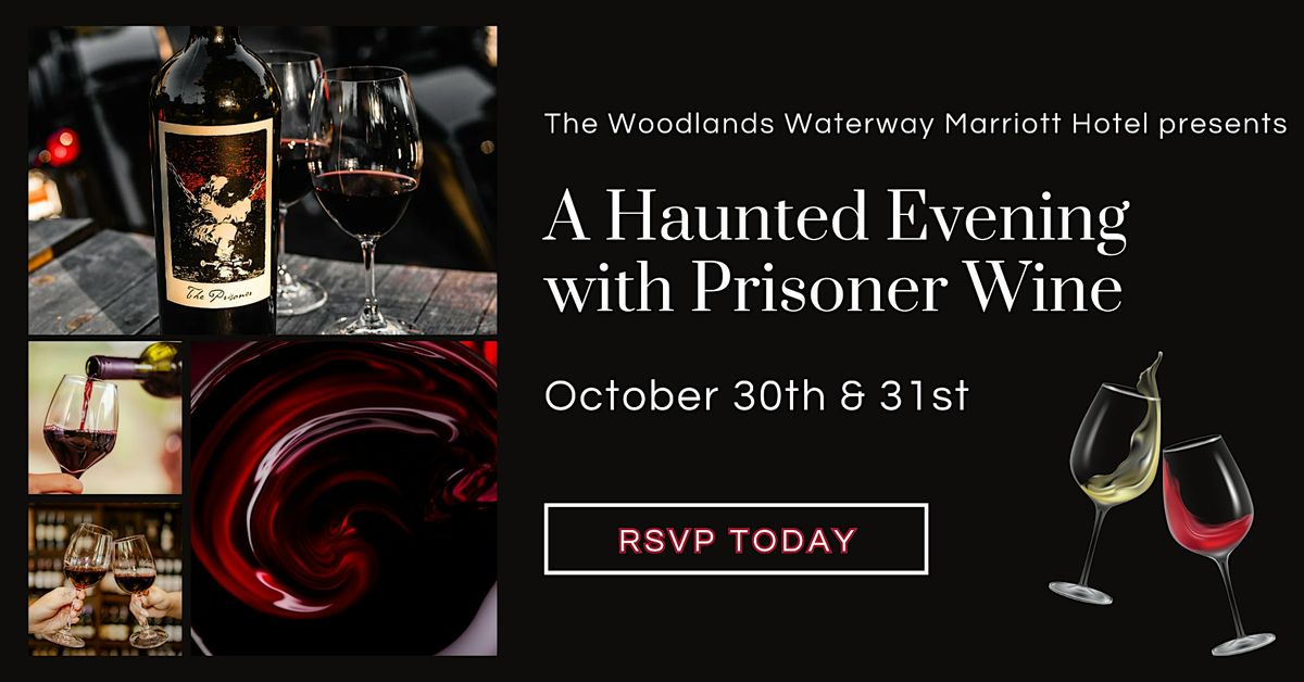 A Haunted Evening with Prisoner Wines, 30 October | Event in The Woodlands | AllEvents