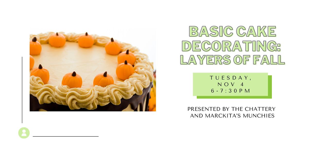 Basic Cake Decorating: Layers of Fall, 4 November | Event in Chattanooga | AllEvents