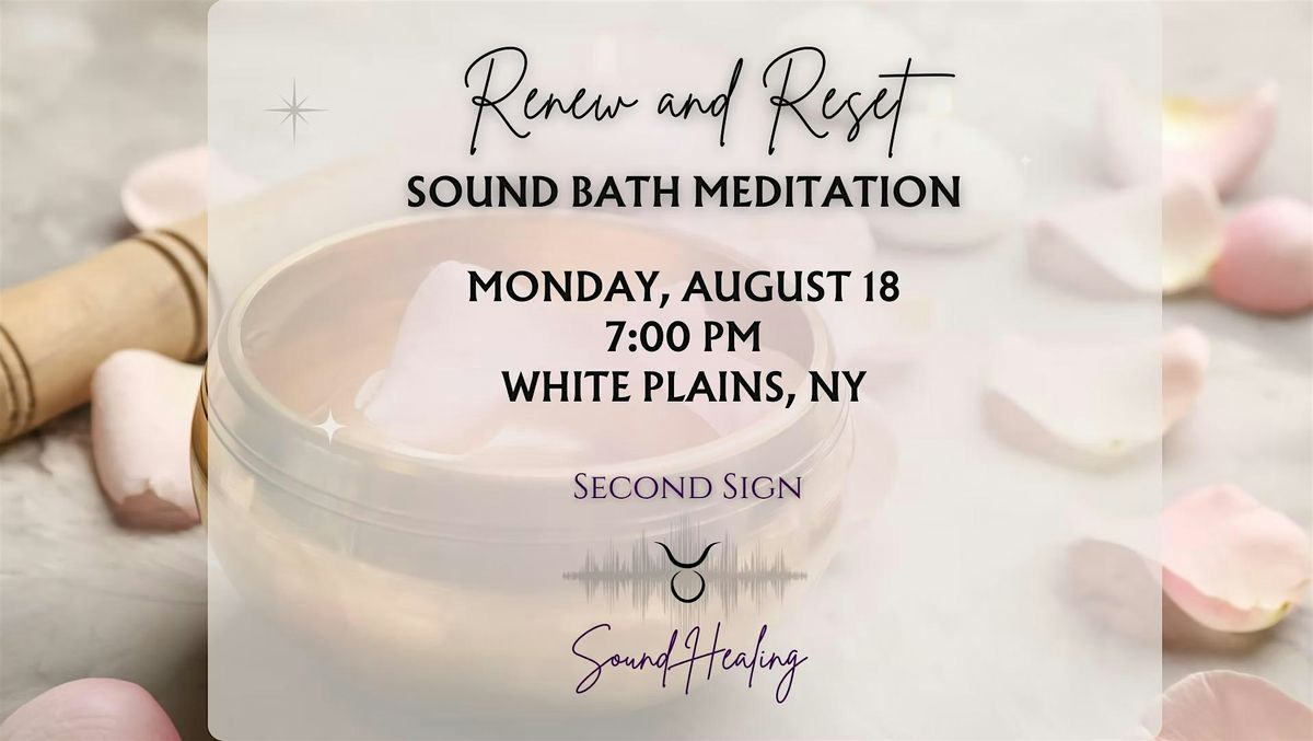 Sound Bath Meditation, August 18th, White Plains, 18 August | Event in White Plains | AllEvents