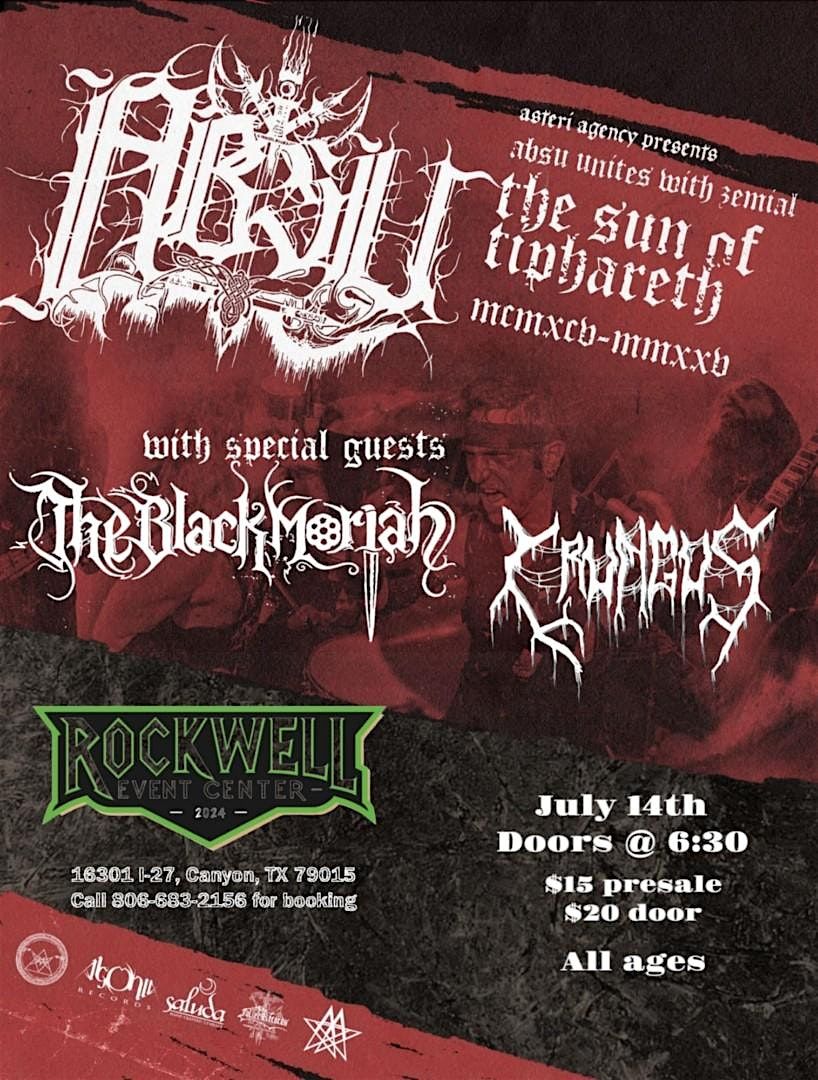 ABSU * The BLACK MORIAH * CRUNGUS * live at ROCKWELL, 14 July | Event in AMARILLO | AllEvents
