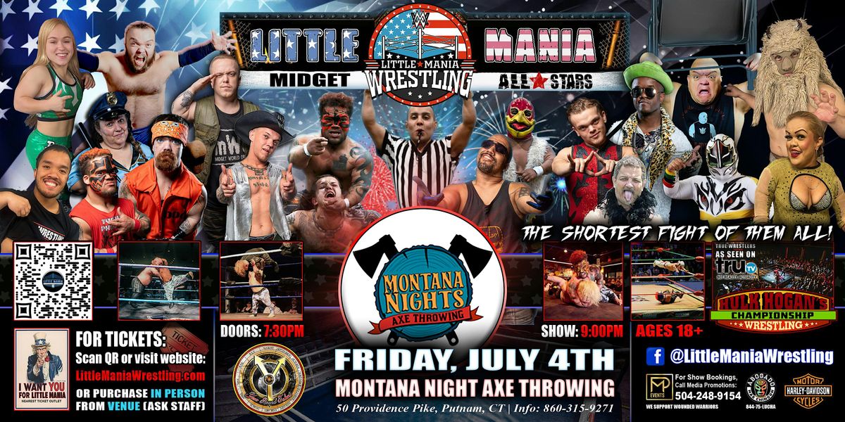 Putnam, CT - Little Mania Midget Wrestling @ Montana Nights Axe Throwing, 4 July | Event in Putnam | AllEvents