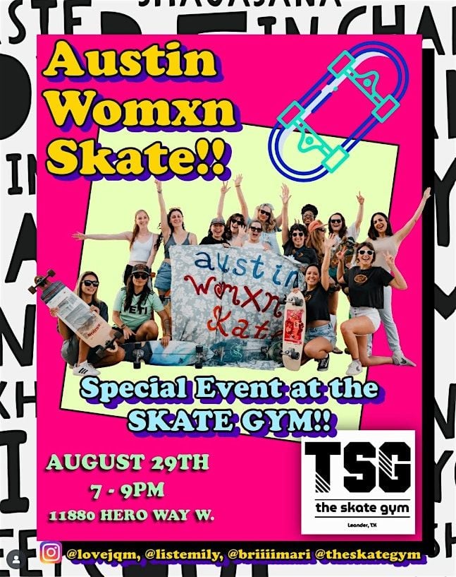 {Austin Womxn Skate} x {The Skate Gym} COLLAB Group Skate at The Skate Gym!, 29 August | Event in Leander