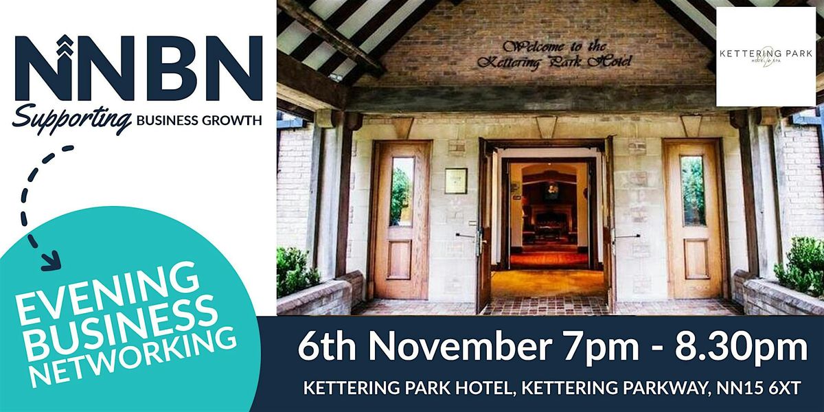 NNBN Network Meeting at Kettering Park Hotel, 6 November | Event in Kettering | AllEvents