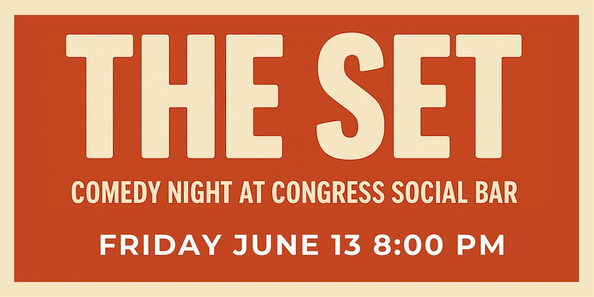The Set: Comedy Night at Congress Social Bar - Durham NC, 13 June | Event in Cary | AllEvents