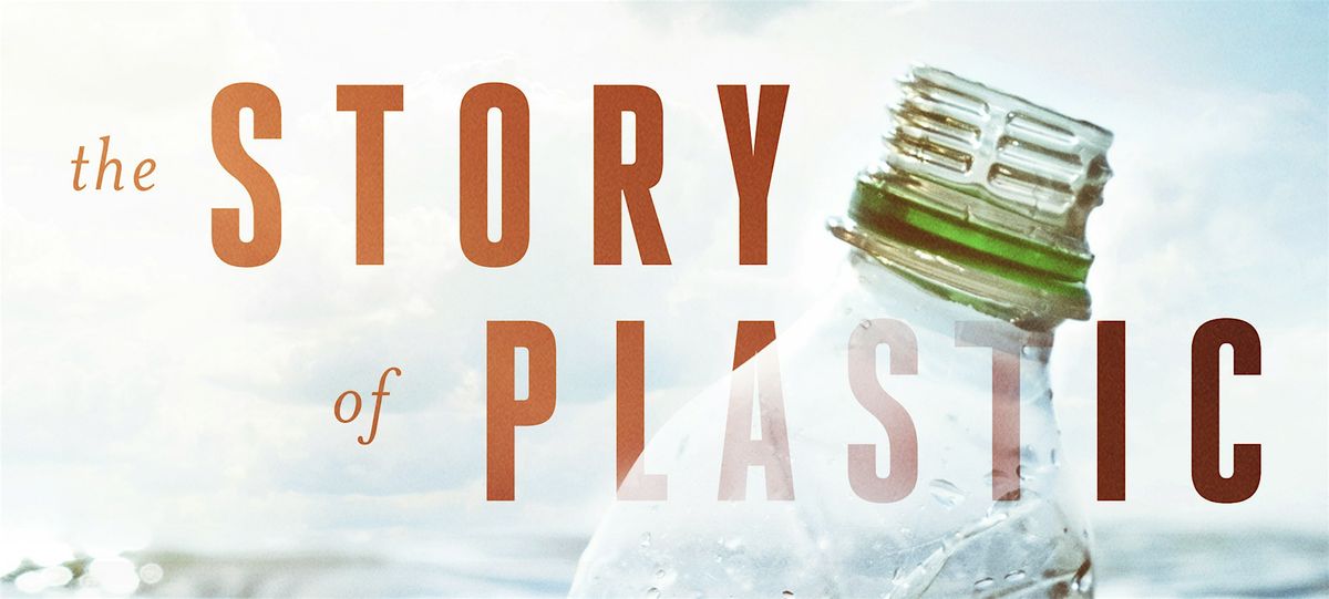 The Story of Plastic Documentary Screening at The Aquarium of The Pacific, 30 September | Event in Long Beach