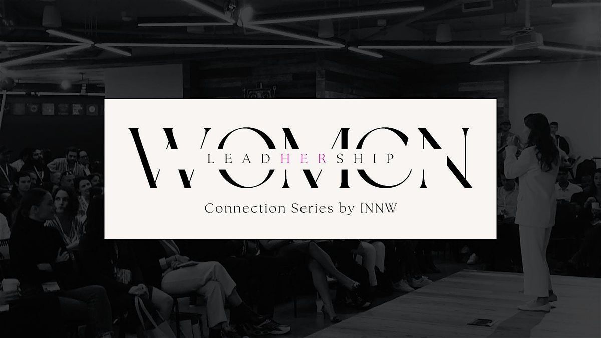 LeadHERship Women Connect: Monthly Workshop for Powerful Women Leaders, 25 August | Event in Austin | AllEvents