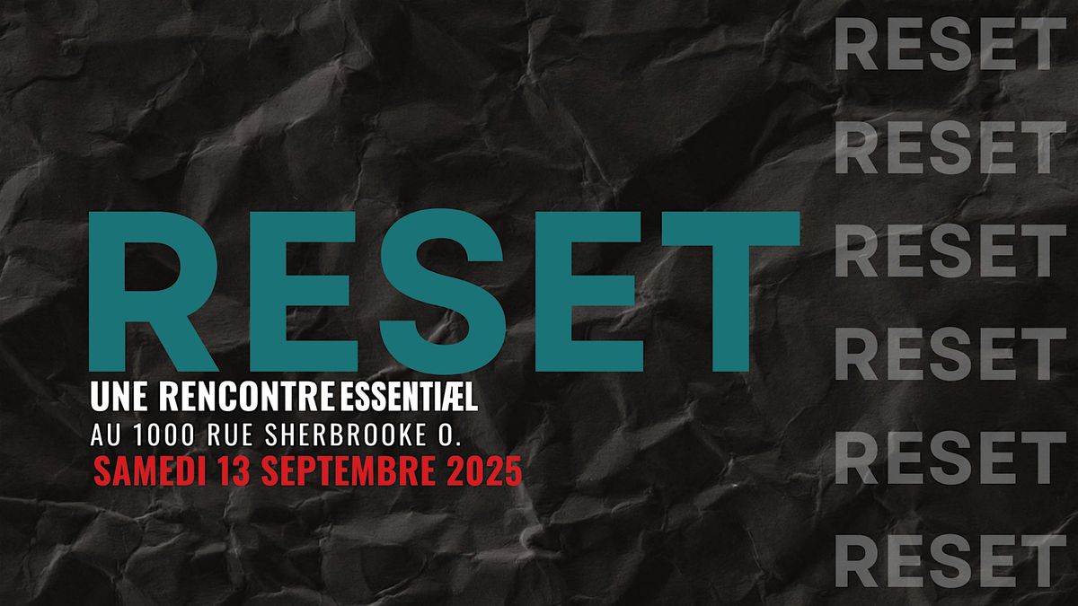 RESET - SEPTEMBRE 2025, 20 September | Event in Montréal | AllEvents