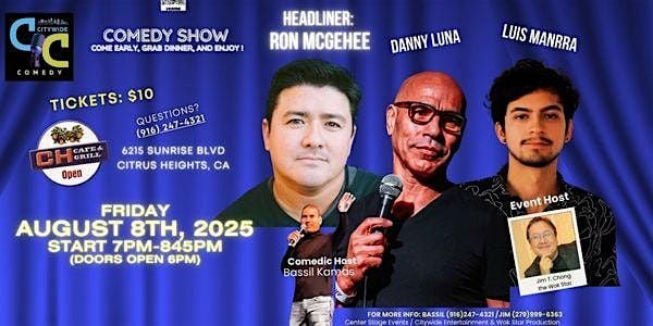 COMEDY SHOW at CH Cafe & Grill in Citrus Heights, CA, 8 August | Event in Citrus Heights | AllEvents