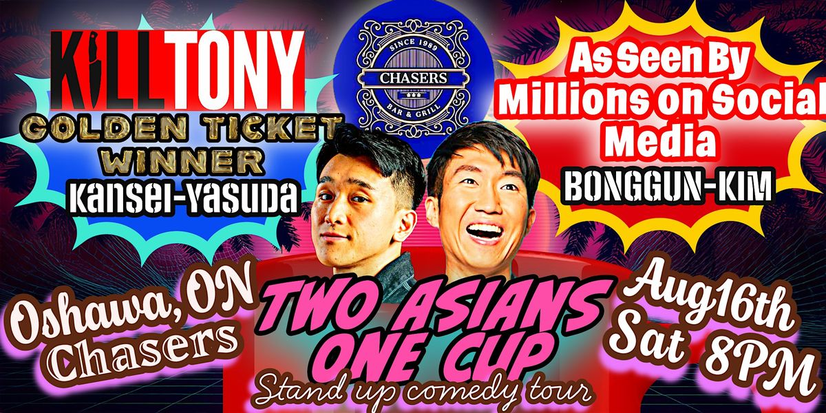 Two Asians One Cup | STAND UP COMEDY TOUR, 30 August | Event in Oshawa | AllEvents