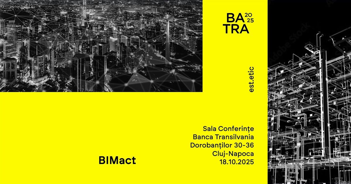 BIMact 2025, 18 October | Event in Cluj-Napoca | AllEvents