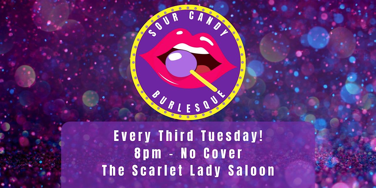 Sour Candy Burlesque - 3rd Tuesday's at the Scarlet Lady Saloon | Event in Culver City | AllEvents
