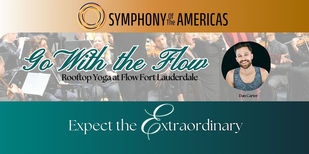 Go With The Flow | Symphony of the Americas Up Close, 8 October | Event in Fort Lauderdale | AllEvents
