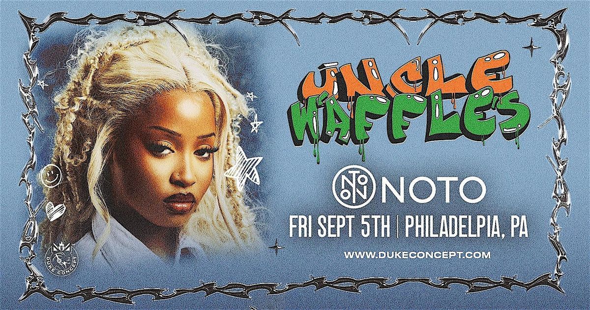 UNCLE WAFFLES LIVE IN PHILLY, 5 September | Event in Philadelphia | AllEvents