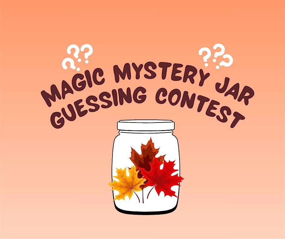 Magic Mystery Jar Guessing Contest: September, 2 September | Event in Detroit | AllEvents