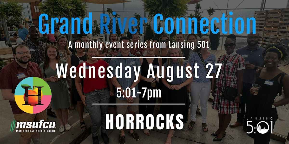 August 2025 Grand River Connection: Horrocks, 27 August | Event in Lansing | AllEvents