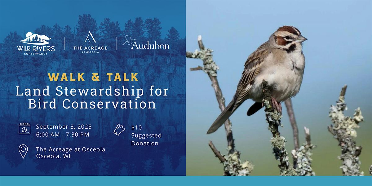 Land Stewardship for Bird Conservation Walk & Talk, 3 September | Event in Osceola | AllEvents