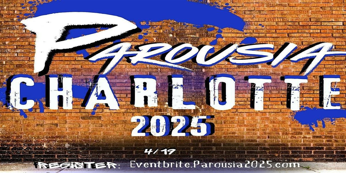 Parousia Encounter Charlotte, 1 October | Event in Charlotte | AllEvents