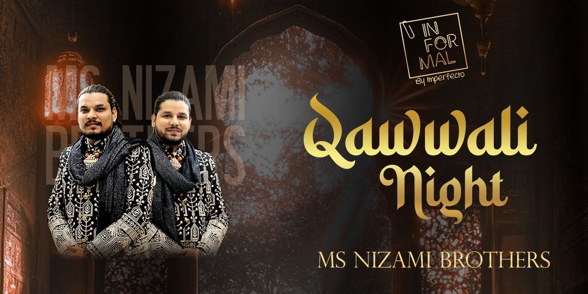 MS Nizami Brothers Performing Live at Informal, 26 July | Event in New Delhi | AllEvents