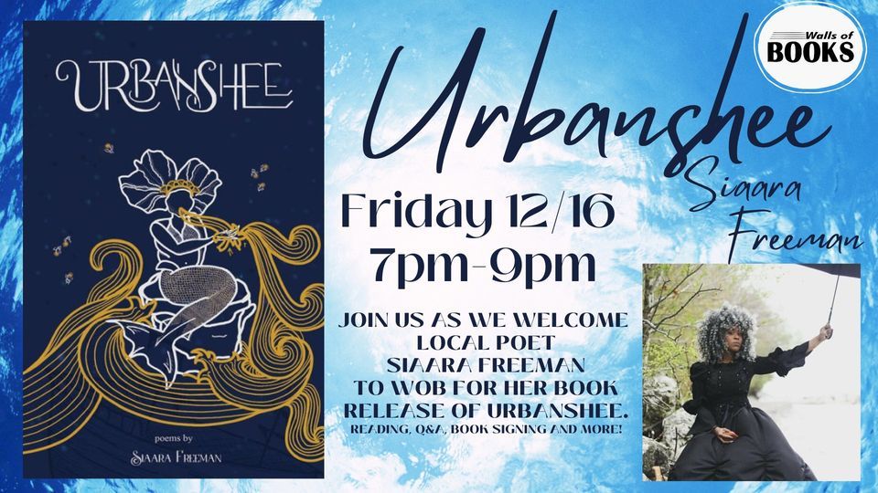 Siaara FreemanUrbanshee An evening of new poetry, Walls of Books