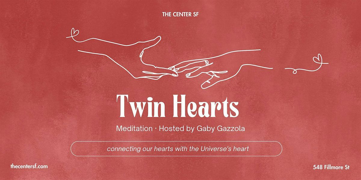 Twin Hearts Meditation w/Gabi Gazzola, 29 May | Event in San Francisco | AllEvents
