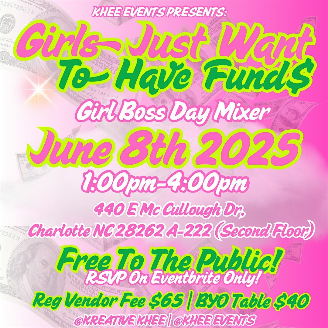 Girls Just Want to Have Fund$ Girl Boss Mixer, 8 June | Event in Charlotte | AllEvents