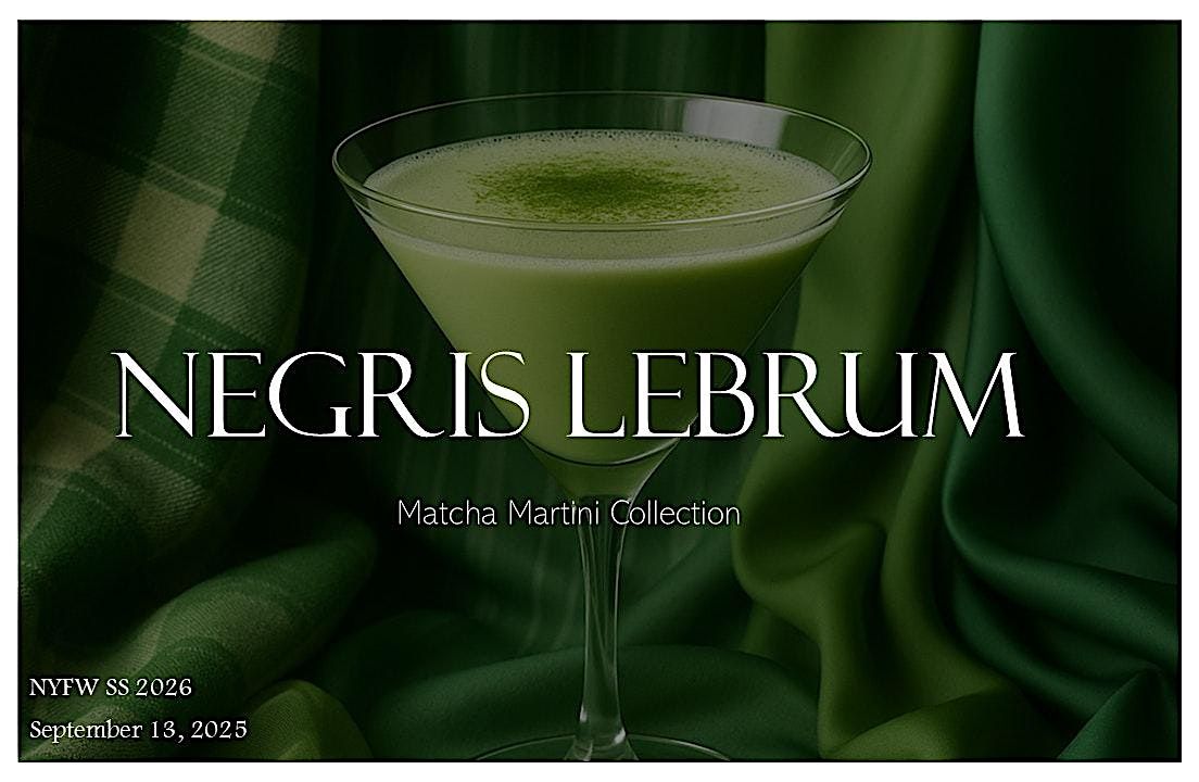 NYFW - NEGRIS LEBRUM SS26, 13 September | Event in New York | AllEvents