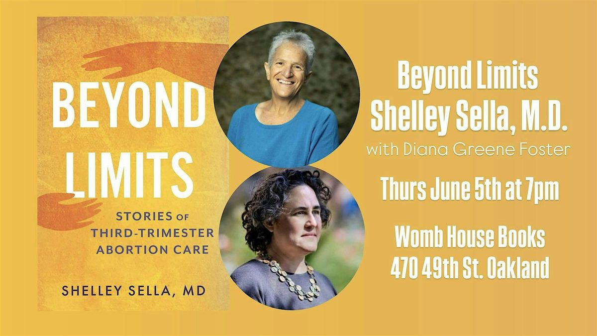 Beyond Limits: Shelley Sella, M.D. in conversation at Womb House Books, 5 June | Event in Oakland | AllEvents