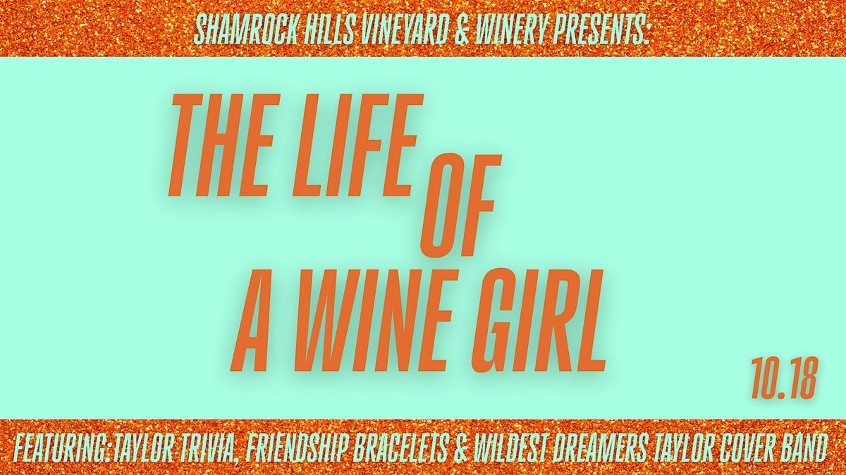 The Life of a Wine Girl - T-Swizzle Party with Wildest Dreamers!, 18 October | Event in Excelsior Springs
