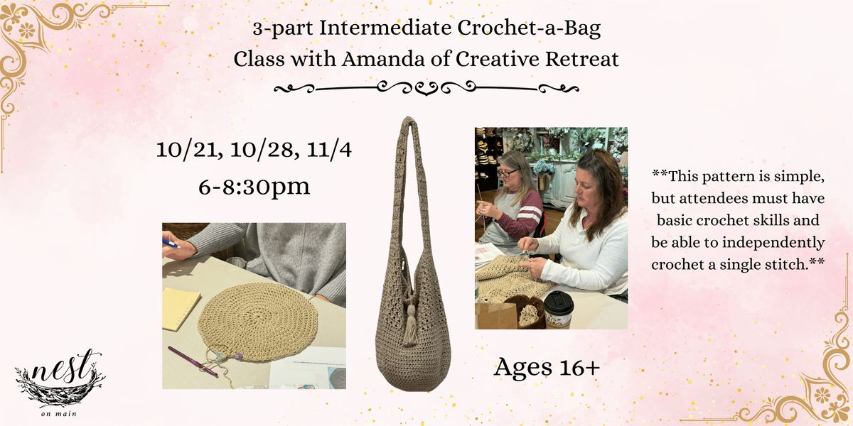 Intermediate Crochet a Bag 3-Part Class with Amanda of Creative Retreat, 21 October | Event in Northport | AllEvents
