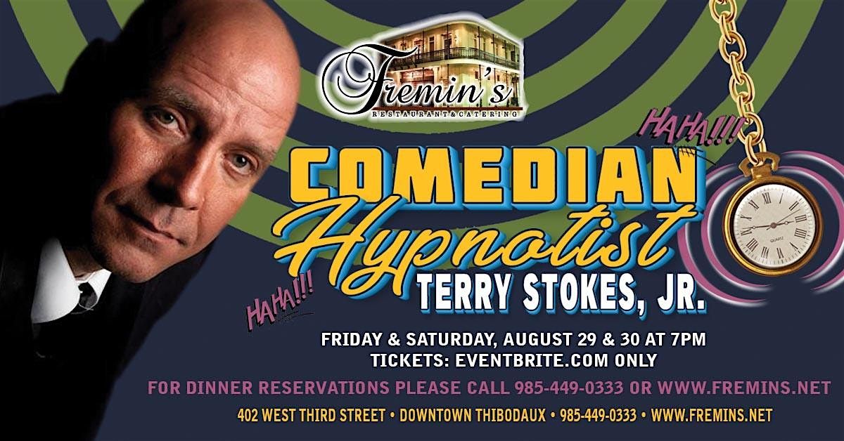 Comedian Hypnotist: Terry Stokes, Jr., 29 August | Event in Thibodaux | AllEvents