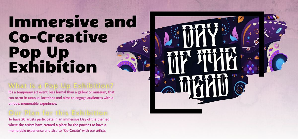 Day of the Dead Pop Up Immersive/Interactive Art Exhibition, 15 October | AllEvents