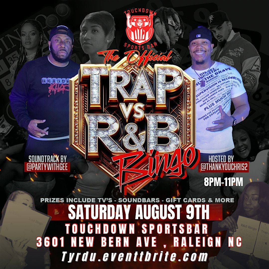 R&B BiNGO RALEIGH!  R&B Vs Trap Bingo W/ THANKYOUCHRIS @ TOUCHDOWN, 9 August | Event in Raleigh | AllEvents