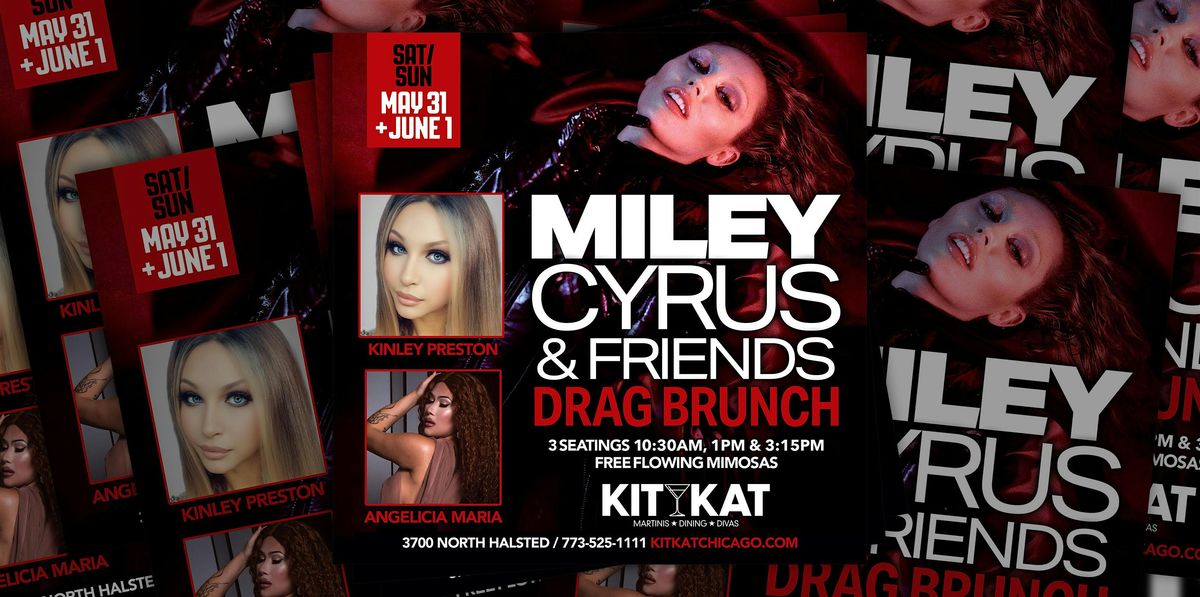 Miley Cyrus Drag Brunch, 31 May | Event in Chicago | AllEvents