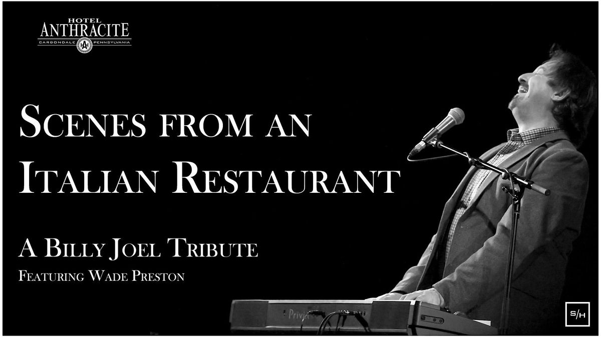 Scenes From An Italian Restaurant-Billy Joel Tribute, 24 October | Event in Carbondale | AllEvents