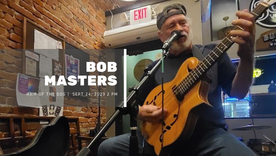Bob Masters at Hair of the Dog , Hair of the Dog Centralia, 24