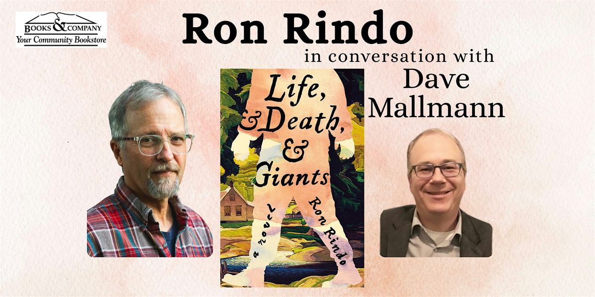 Books & Company Welcomes Ron Rindo Author of Life, and Death, and Giants, 22 September | Event in Oconomowoc