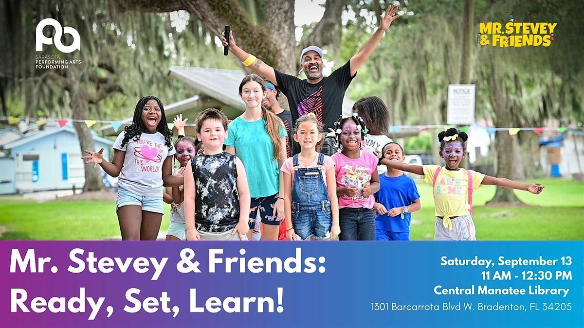 Mr. Stevey & Friends: Ready, Set, Learn!, 13 September | Event in Bradenton | AllEvents