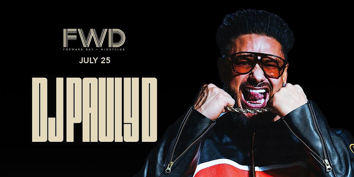 DJ PAULY D at FWD Day + Nightclub, 25 July | Event in Cleveland | AllEvents