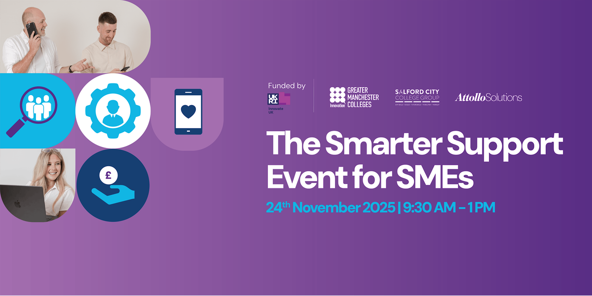 The Smarter Support Event for SME'S | Event in Salford | AllEvents