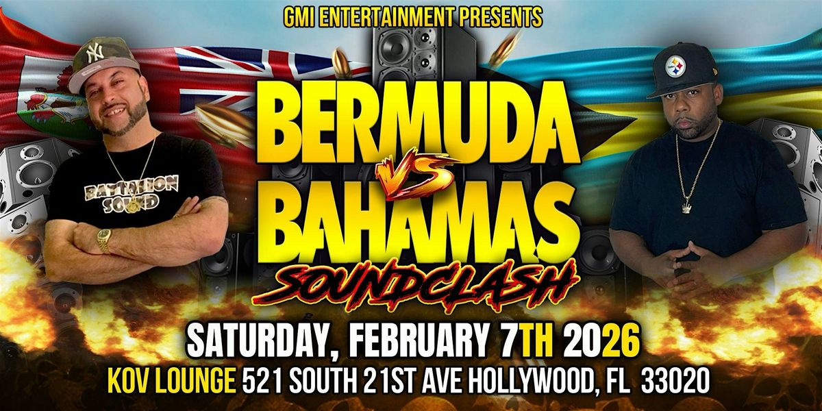 Bahamas Vs Bermuda Sound clash, 7 February | Event in Hollywood | AllEvents