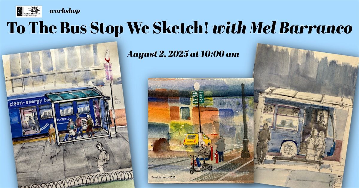 To the Bus Stop We Sketch, 2 August | Event in New York | AllEvents