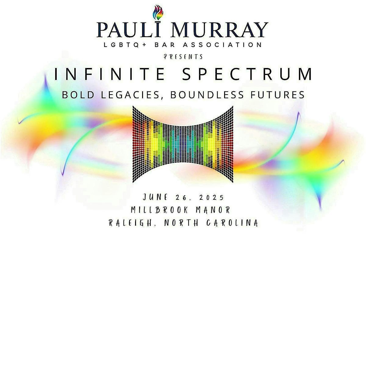 Infinite Spectrum - Bold Legacies, Boundless Futures -  Pride Event, 26 June | Event in Raleigh | AllEvents