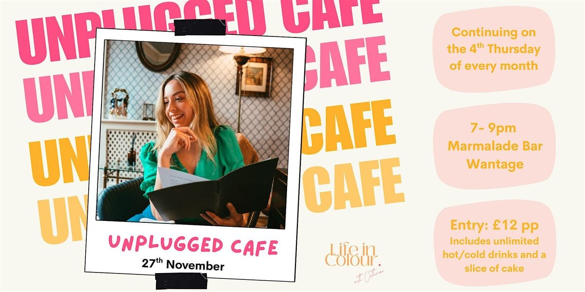 Unplugged Cafe - Wantage, 27 November | Event in Wantage | AllEvents