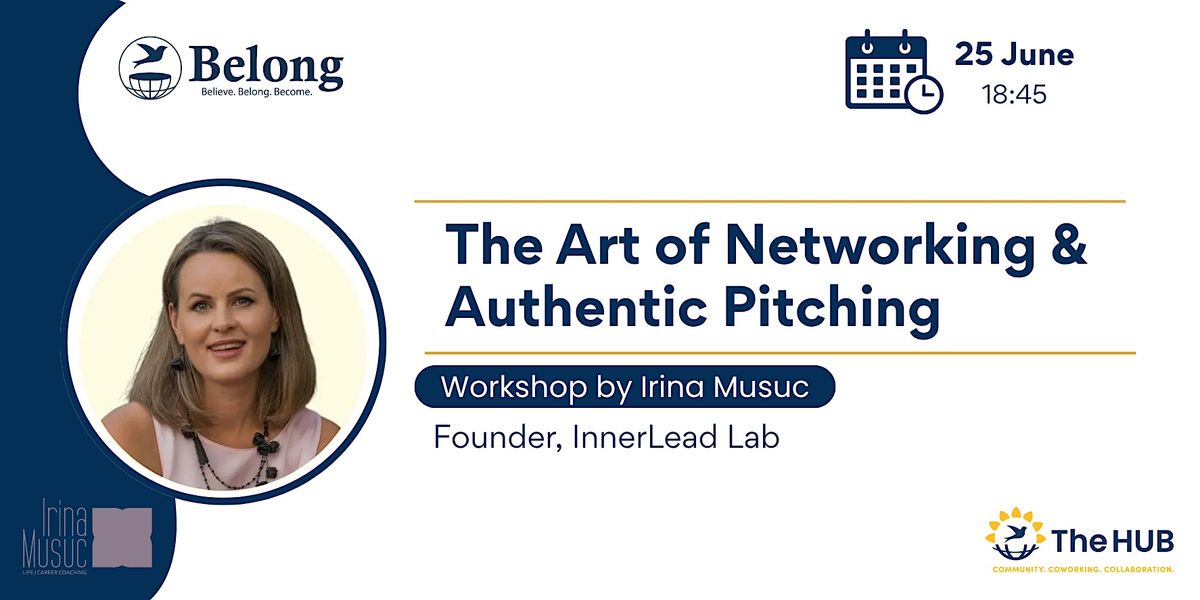 The Art of Networking & Authentic Pitching [Workshop]