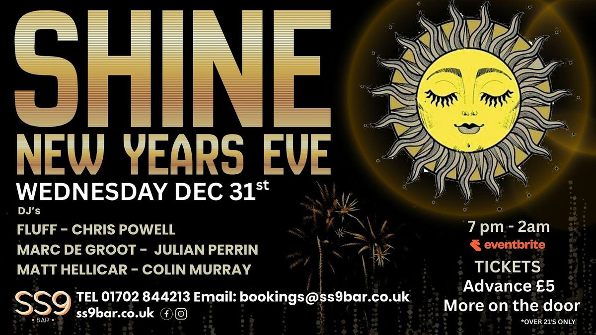 SHINE — New Year’s Eve at SS9 Bar, 31 December | Event in Southend-on-Sea | AllEvents
