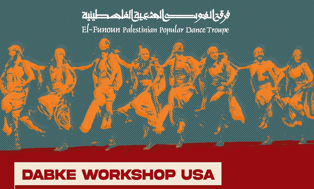 El-Funoun Dance Troupe Dabke Workshop, 28 August | Event in Dearborn | AllEvents
