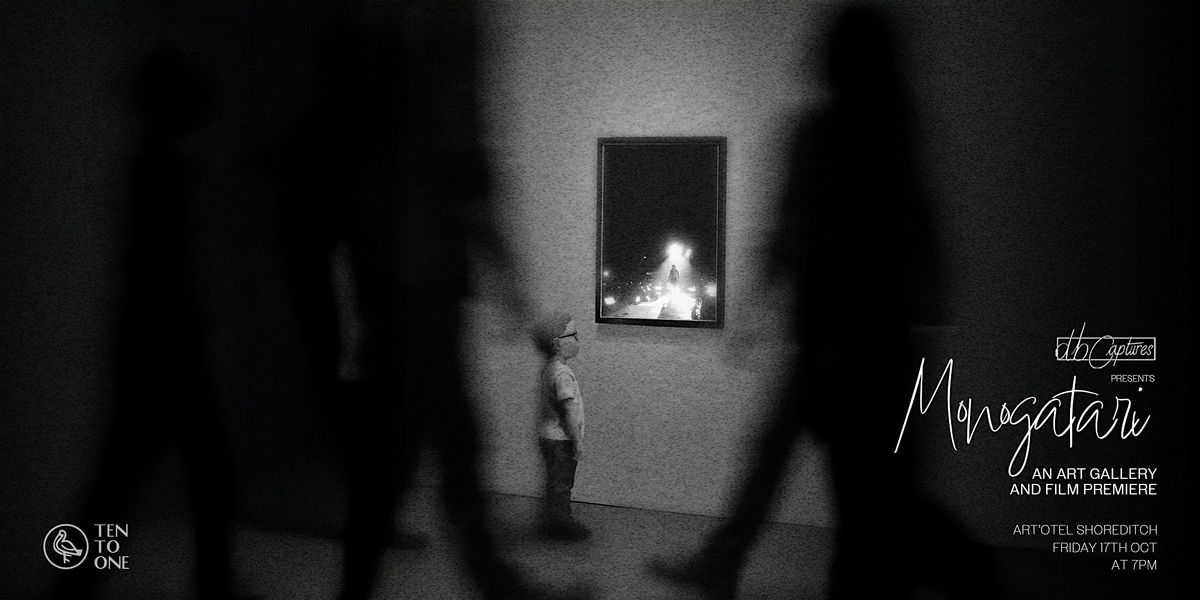 Monogatari: An Exhibition by db Captures, 17 October | Event in London | AllEvents