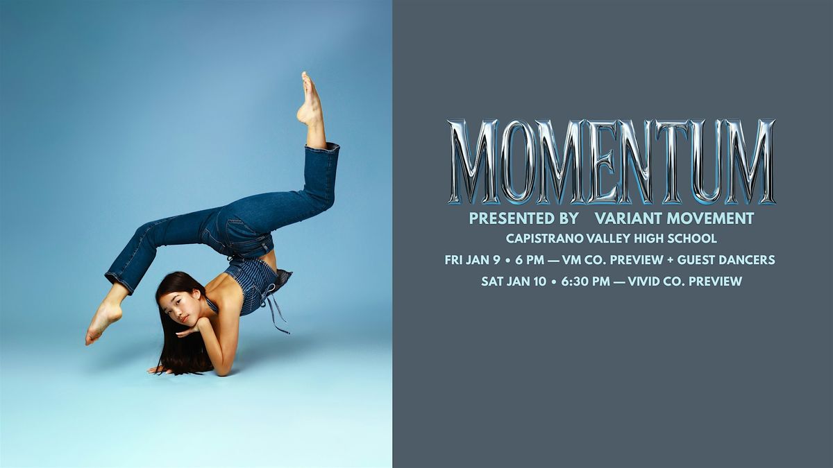 MOMENTUM: VM Company Preview & Guest Performers!, 9 January | Event in Mission Viejo | AllEvents